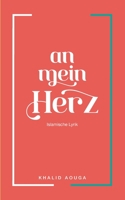 An mein Herz: Islamische Lyrik 3755755653 Book Cover