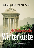 Mörderische Winterküste: Fernando Martínez und Carlota Puig Medicina Forense Palma (German Edition) 3696362387 Book Cover
