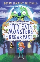 Iffy Eats Monsters For Breakfast 1965948219 Book Cover