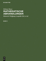 Hasse, Helmut; Leopoldt, Heinrich Wolfgang; Roquette, Peter: Mathematische Abhandlungen. 3 3110046768 Book Cover