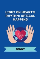 Heart's Rhythm: Electrical to Mechanical 3384222105 Book Cover