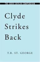 Clyde Strikes Back 1401054846 Book Cover