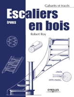 Escaliers en bois: Epures 2212114869 Book Cover