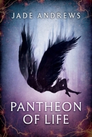 Pantheon of Life 176376060X Book Cover