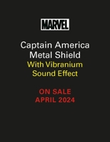 Marvel: Captain America Metal Shield: With Vibranium Sound Effect 076248568X Book Cover