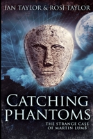 Catching Phantoms 1034740903 Book Cover