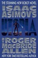 Isaac Asimov's Utopia 0441004717 Book Cover