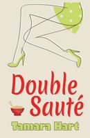 Double Sauté: Interracial Romance and Erotica 1492193852 Book Cover