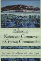 Balancing Nature and Commerce in Gateway Communities 1559635452 Book Cover