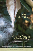 Creativity: Where Poems Begin 1732614121 Book Cover