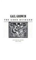 The Good Husband 0345372433 Book Cover