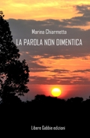 La parola non dimentica (Italian Edition) 889476320X Book Cover