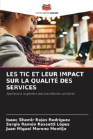Les Tic Et Leur Impact Sur La Qualité Des Services (French Edition) 620955539X Book Cover