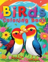 Birds Coloring Book for Kids: Creative Avian Art for Children B0CQ48SCDK Book Cover