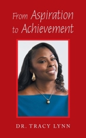 From Aspiration to Achievement B0DTSWQSFK Book Cover