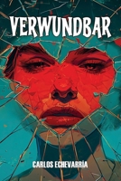 VERWUNDBAR: Das Manifest der Generation Glas – Von der Sucht nach Likes zur Freiheit, unsere wahre Zerbrechlichkeit zu leben. (German Edition) B0GJKWVLZZ Book Cover