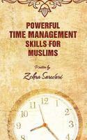 Powerful Time Management Skills for Muslims 0982312539 Book Cover