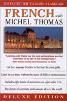 French With Michel Thomas: The Fastest Way to Learn a Language (Deluxe Language Courses with Michel Thomas) 0071381651 Book Cover