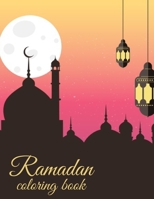 Ramadan Coloring Book: Elegant Edition: My First Ramadan - Coloring Book for Kids B09251RM9G Book Cover