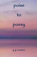 Poise to Poesy 1719208573 Book Cover