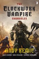 The Clockwork Vampire Chronicles 0857662058 Book Cover