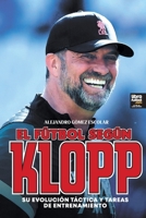 El fútbol según Klopp: su evolución táctica y tareas de entrenamiento 9878943356 Book Cover