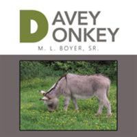 Davey Donkey 1514490927 Book Cover