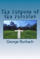 The Purpose of the Parables 1985401266 Book Cover