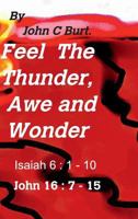 Feel The Thunder, Awe and Wonder. 1388263076 Book Cover