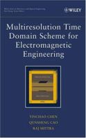 Multiresolution Time Domain Scheme for Electromagnetic Engineering 0471272302 Book Cover