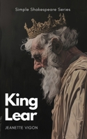 King Lear | Simple Shakespeare Series: The classic play adapted to modern language B0D2L2L9HW Book Cover