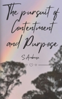 The Pursuit of Contentment and Purpose B0BRLZDDSZ Book Cover