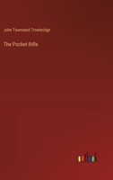 The Pocket Rifle 1166603903 Book Cover