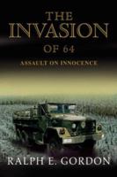 The Invasion of 64: Assault on Innocence 0595444431 Book Cover
