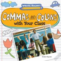 Commas and Colons with Your Class 1433990652 Book Cover