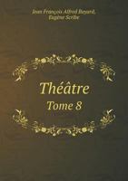 Theatre Tome 8 5518984464 Book Cover