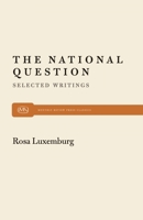 National Question: Selected Writings by Rosa Luxembourg 0853453551 Book Cover
