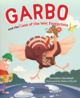 Garbo and the Case of the Wet Footprints 1643073923 Book Cover