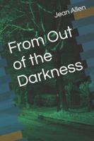 From Out of the Darkness B0G4DSDGKQ Book Cover