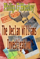 The Declan Williams Investigation B0GJBPCXMW Book Cover