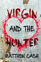 Virgin And The Hunter 1535066881 Book Cover