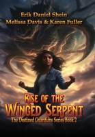 Rise of the Winged Serpent (2) 1949812294 Book Cover