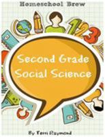 Second Grade Social Science: For Homeschool or Extra Practice 1502999196 Book Cover