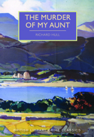 The Murder of My Aunt 1464209731 Book Cover