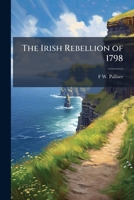 The Irish Rebellion of 1798 1024292983 Book Cover