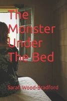The Monster Under The Bed B0FSDPLT3B Book Cover