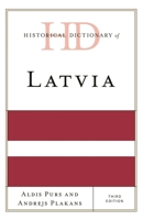 Historical Dictionary of Latvia 153810220X Book Cover