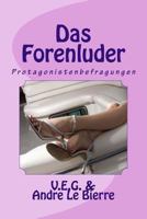 Das Forenluder: Protagonistenbefragungen 1491297298 Book Cover