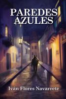 Paredes Azules 1729049958 Book Cover