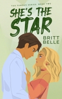 She's the Star: Too Famous Book 2 B0D99LFNT3 Book Cover